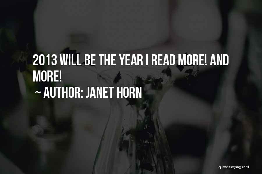 Janet Horn Quotes 412323