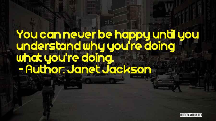 Janet Jackson True You Quotes By Janet Jackson