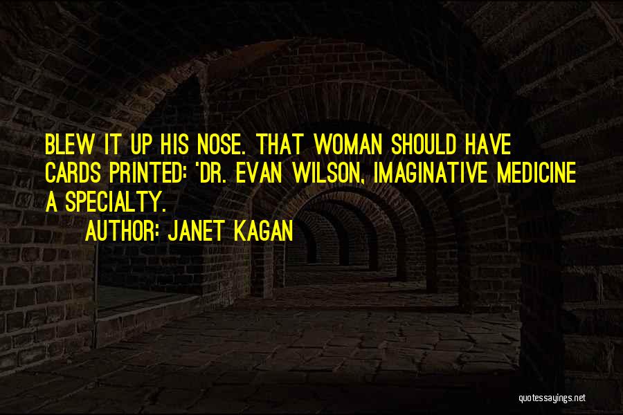 Janet Kagan Quotes 256958