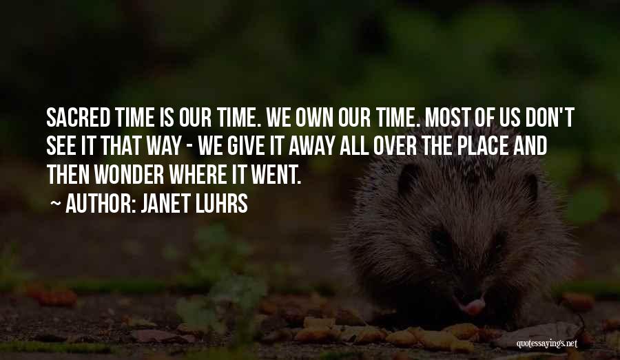 Janet Luhrs Quotes 1329200