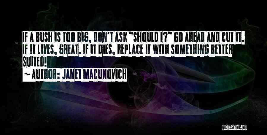 Janet Macunovich Quotes 207447