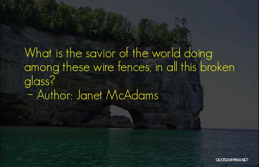 Janet McAdams Quotes 957466