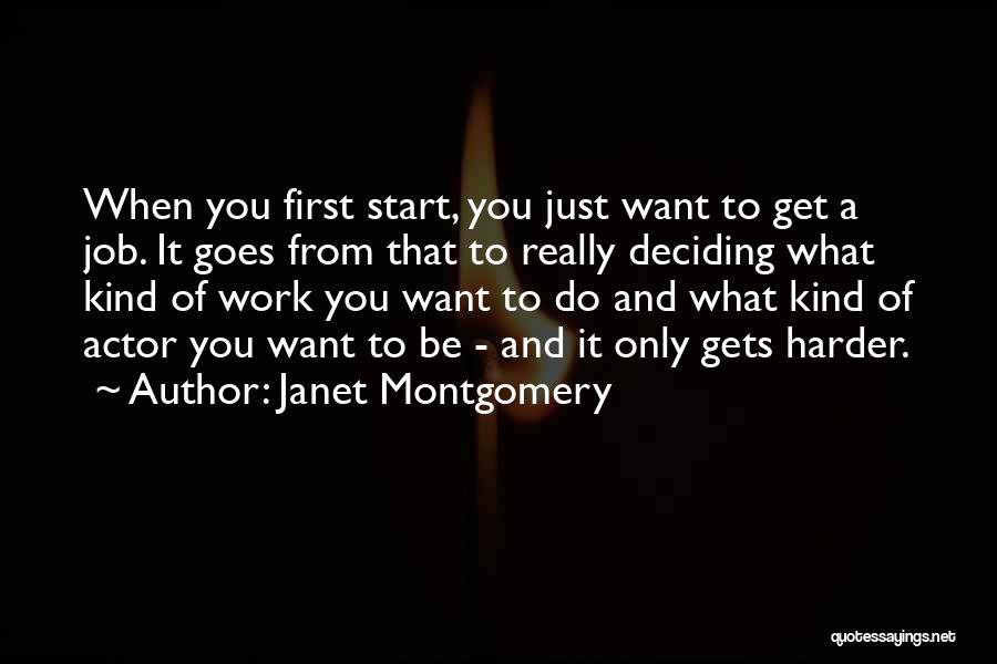 Janet Montgomery Quotes 1756167