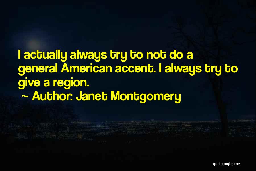 Janet Montgomery Quotes 685078