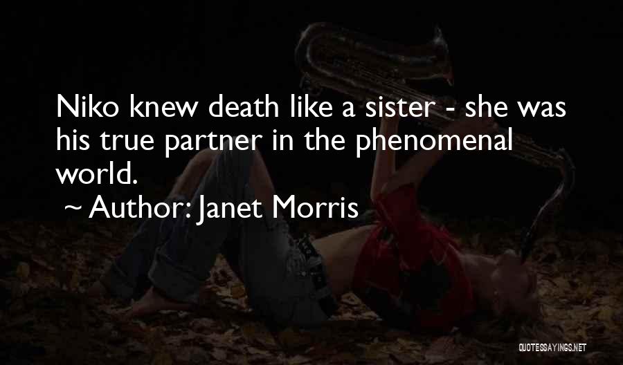 Janet Morris Quotes 104572