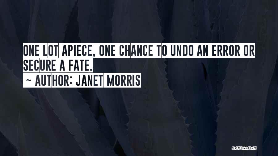 Janet Morris Quotes 1076072