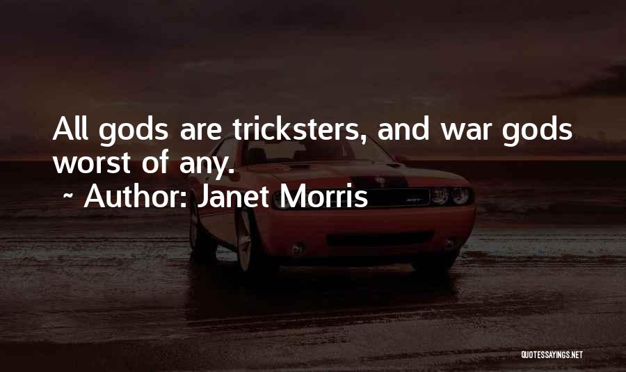 Janet Morris Quotes 1200986