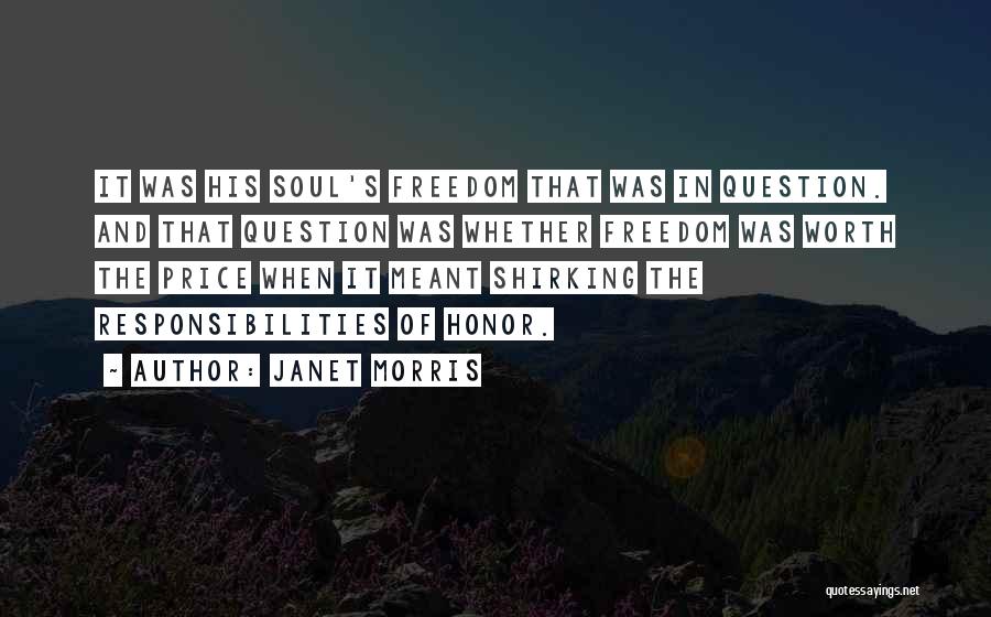 Janet Morris Quotes 1283302