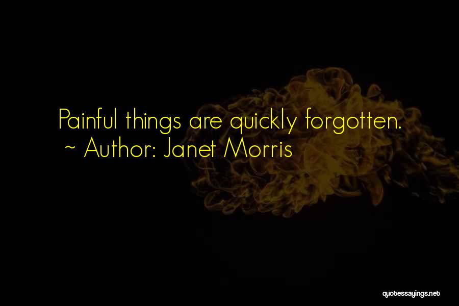 Janet Morris Quotes 1359781