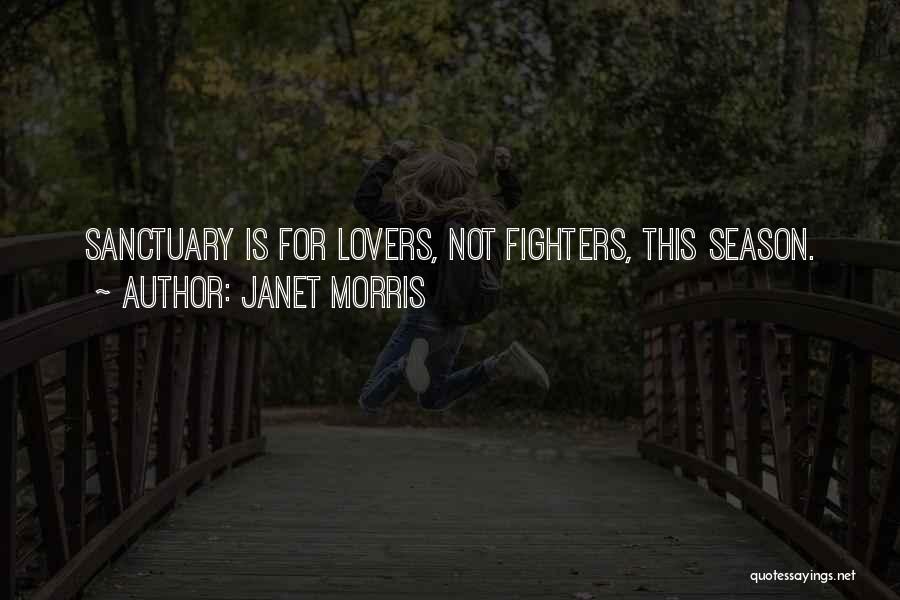 Janet Morris Quotes 1617852