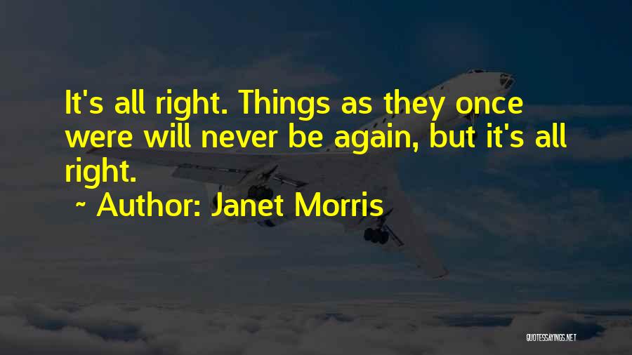 Janet Morris Quotes 1647627