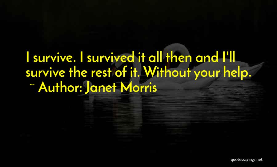 Janet Morris Quotes 1927917