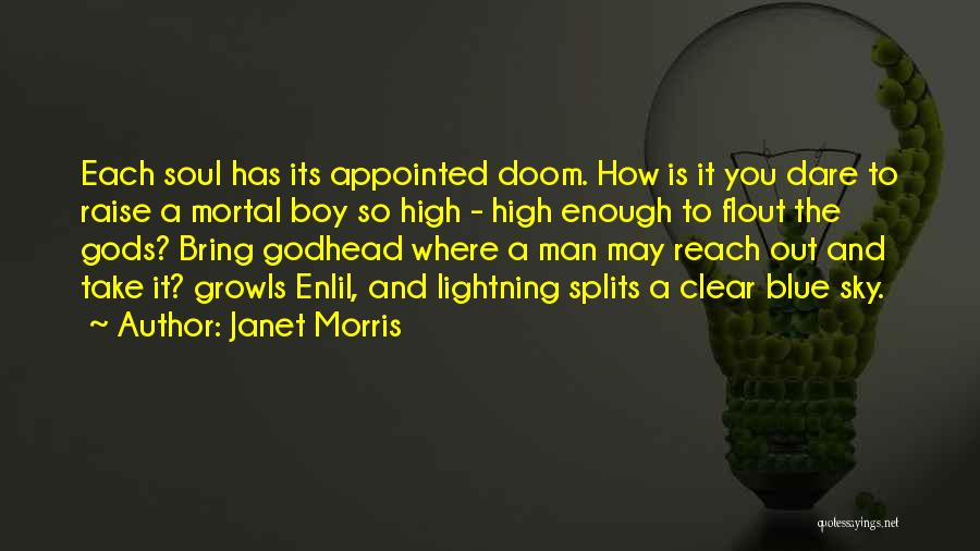 Janet Morris Quotes 203485