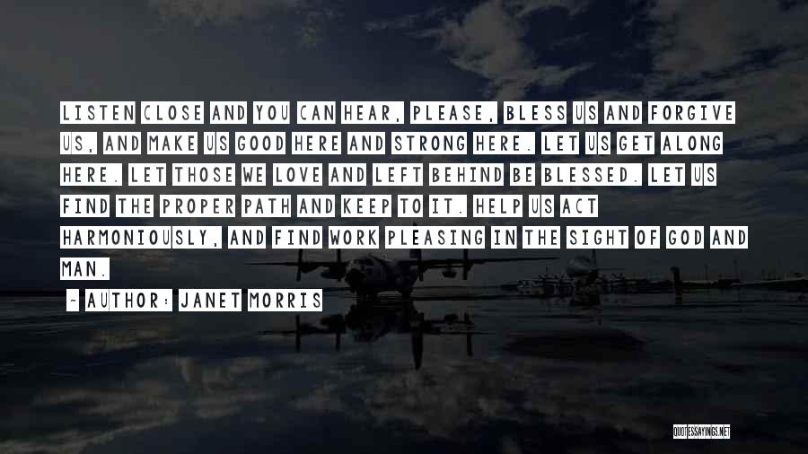 Janet Morris Quotes 2107076