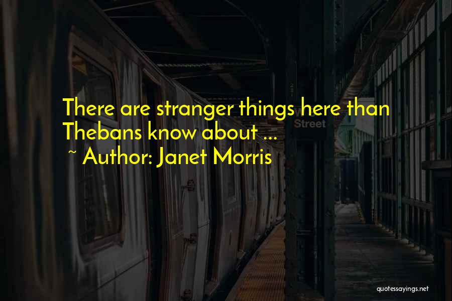 Janet Morris Quotes 2221609