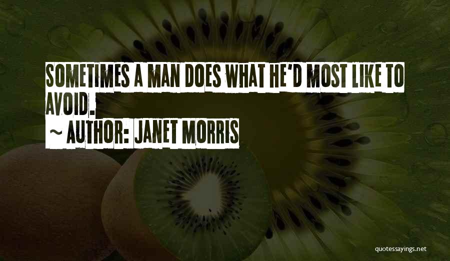 Janet Morris Quotes 249420