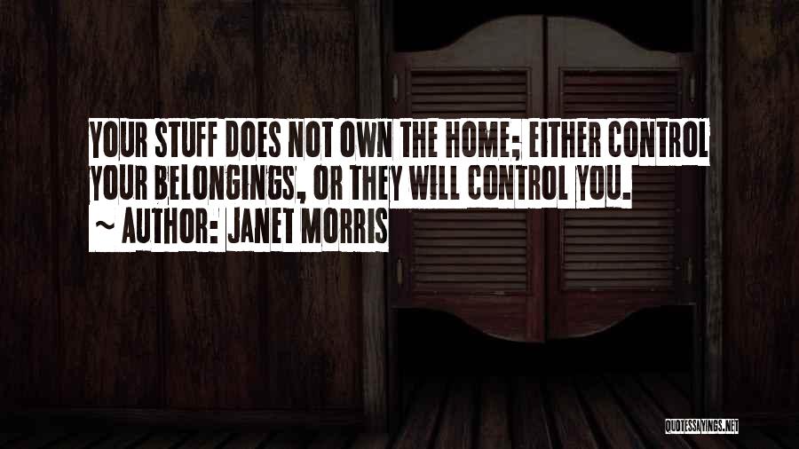 Janet Morris Quotes 507646