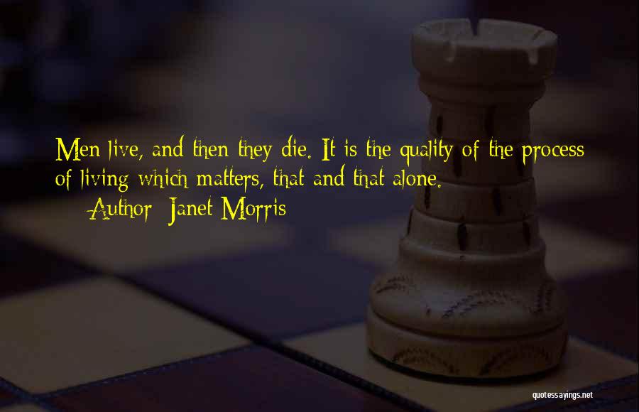 Janet Morris Quotes 517619