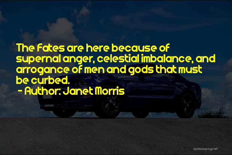 Janet Morris Quotes 559739