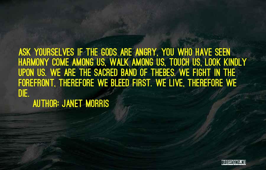 Janet Morris Quotes 631345