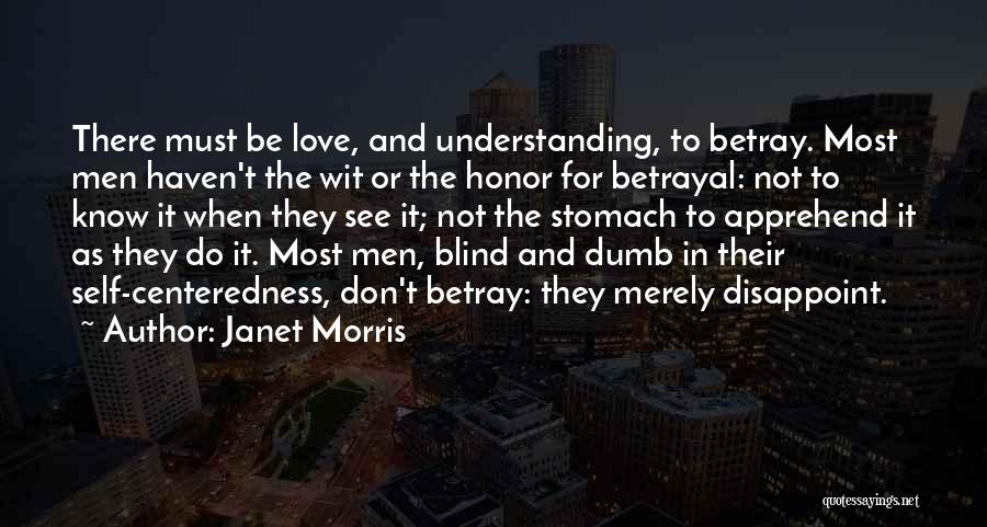 Janet Morris Quotes 672134