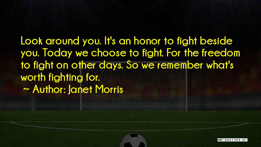 Janet Morris Quotes 719049