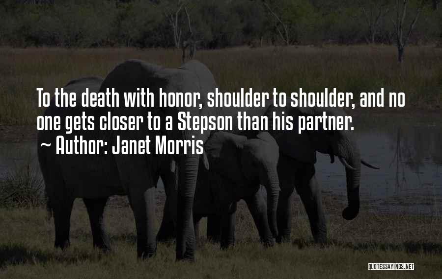 Janet Morris Quotes 807240