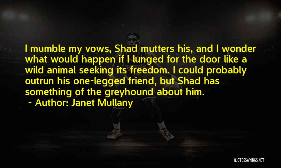 Janet Mullany Quotes 1339450