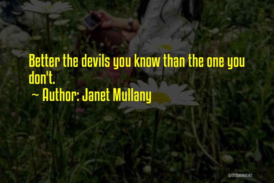 Janet Mullany Quotes 2083488