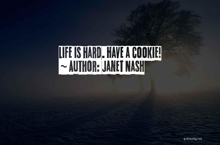 Janet Nash Quotes 954427