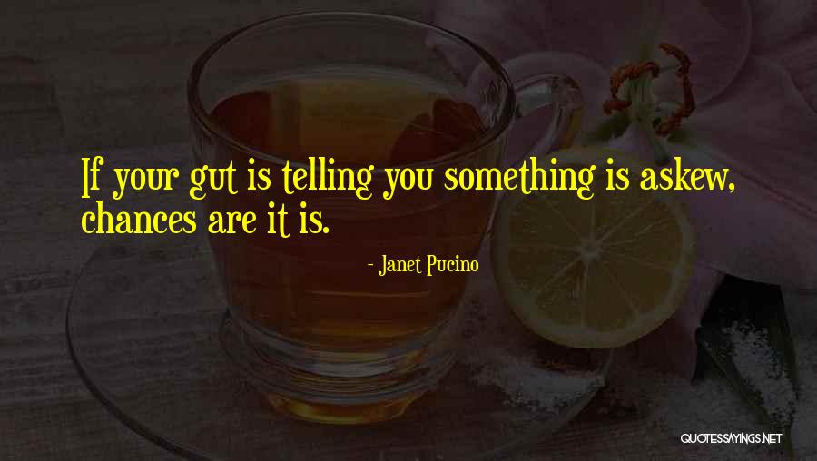 Janet Pucino Quotes 584370 Janet Pucino Quotes 584370