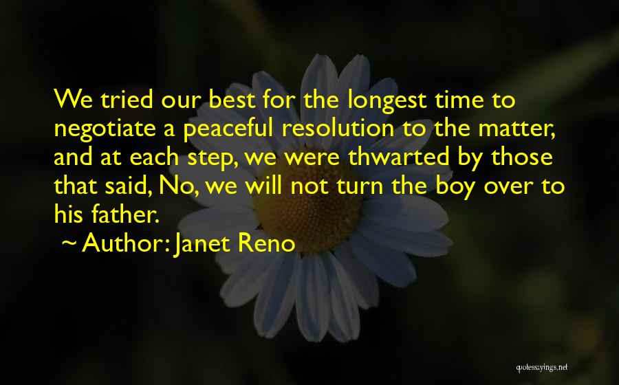 Janet Reno Quotes 1097941