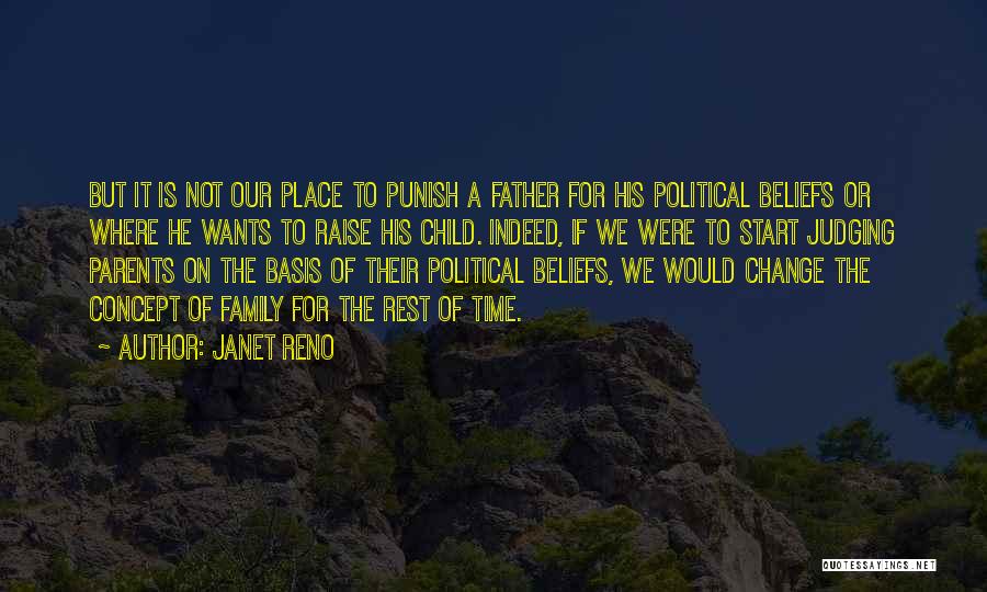 Janet Reno Quotes 1228945