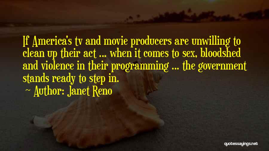 Janet Reno Quotes 1654845