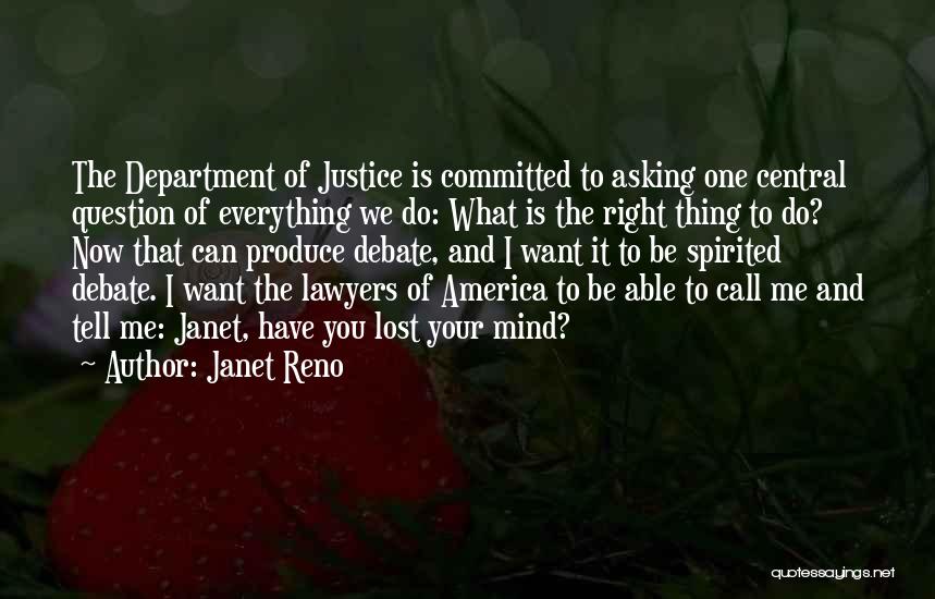 Janet Reno Quotes 2137280