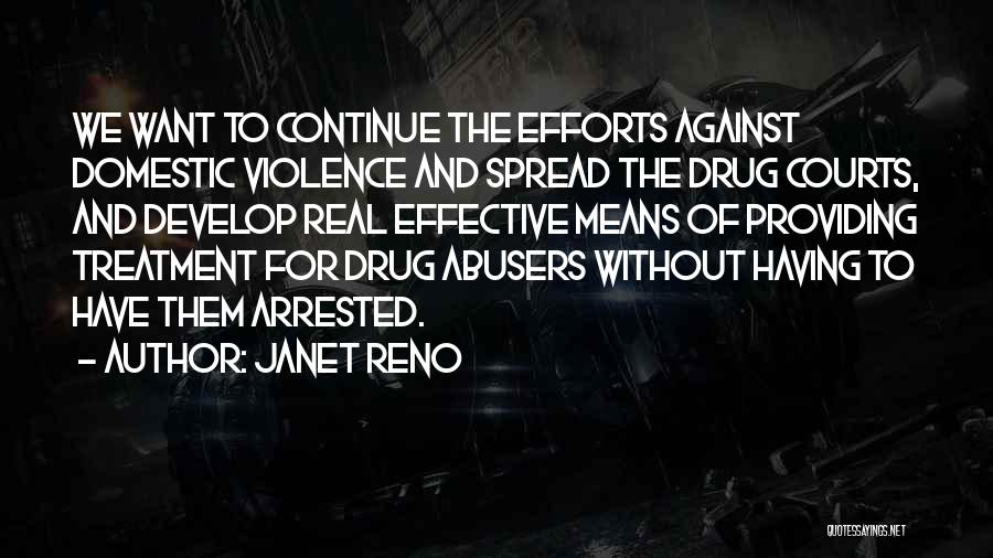 Janet Reno Quotes 334474