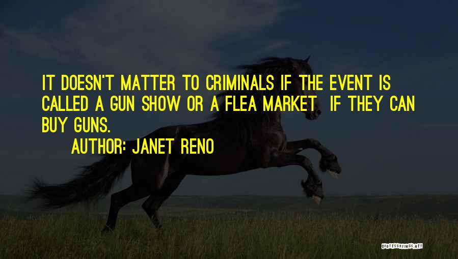 Janet Reno Quotes 791929