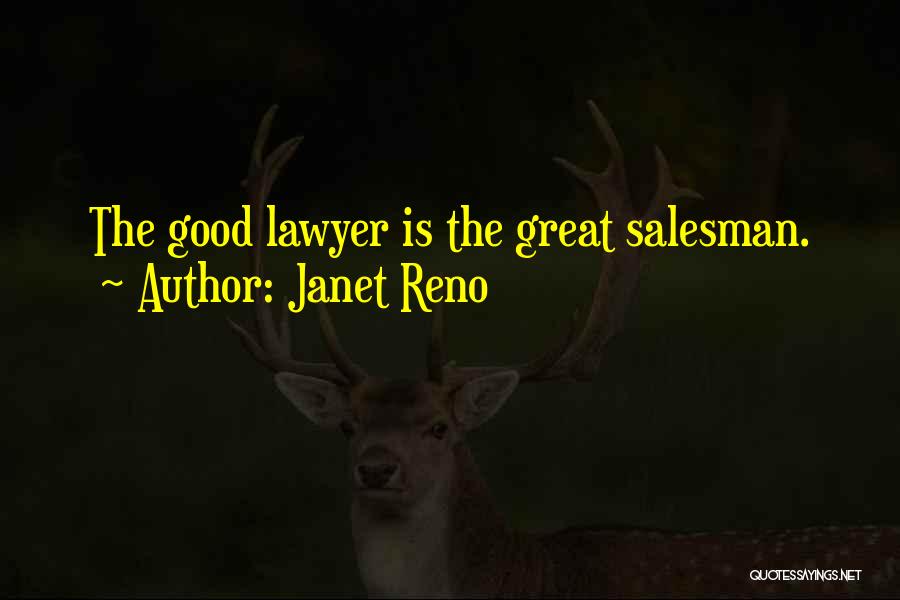 Janet Reno Quotes 824477