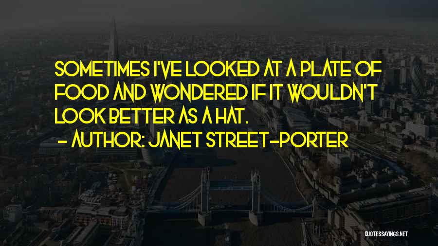 Janet Street-Porter Quotes 1293773