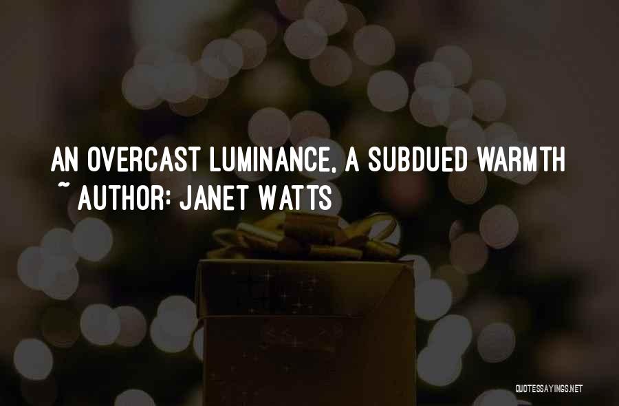 Janet Watts Quotes 1605873