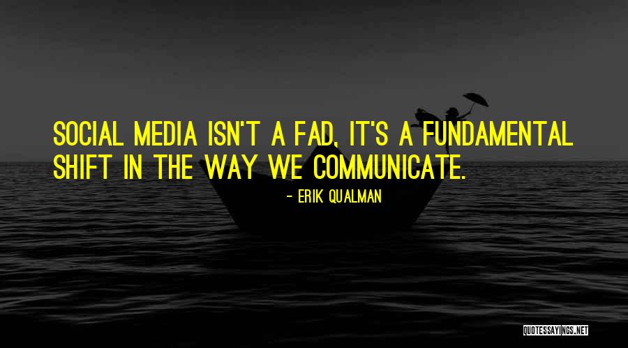 Janete Flor Quotes By Erik Qualman Janete Flor Quotes By Erik Qualman