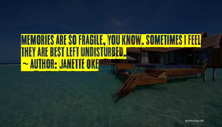 Janette Oke Quotes 1933480