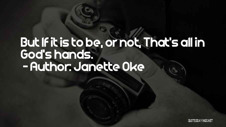 Janette Oke Quotes 1934739