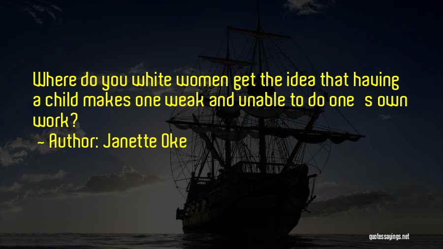 Janette Oke Quotes 679108