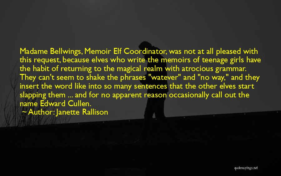 Janette Rallison Quotes 127003