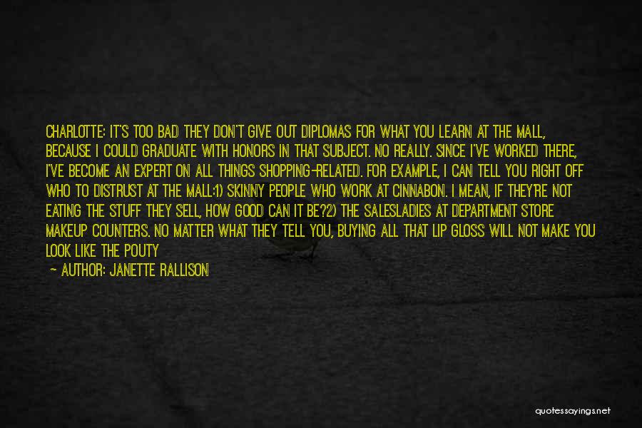 Janette Rallison Quotes 959437