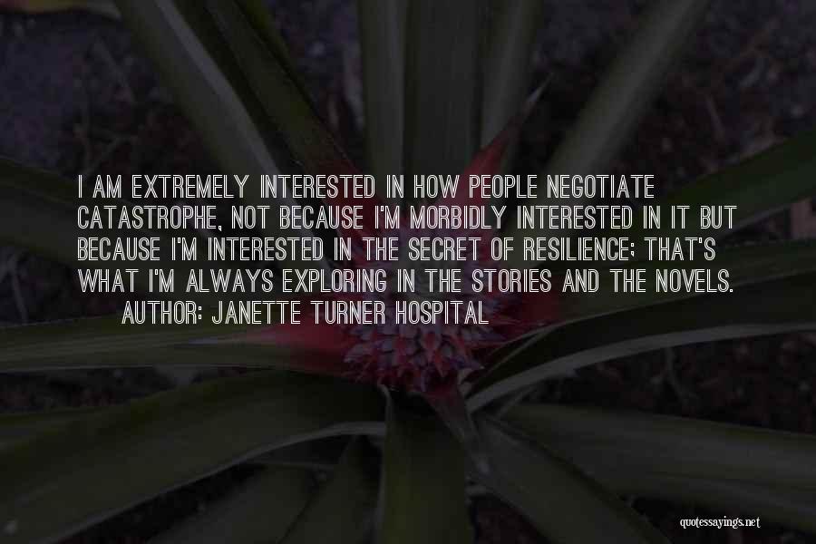 Janette Turner Hospital Quotes 1763694