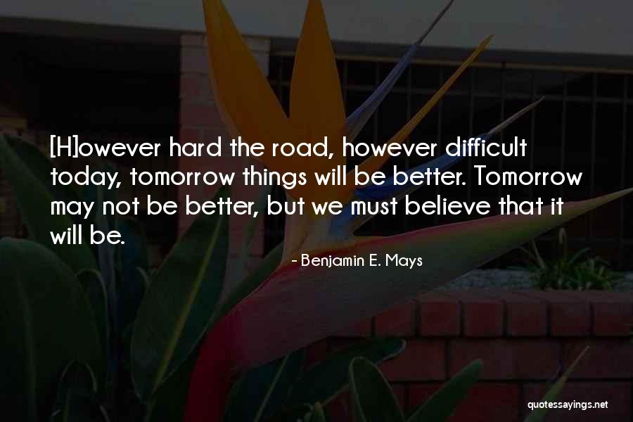 Janevski Aleksandar Quotes By Benjamin E. Mays Janevski Aleksandar Quotes By Benjamin E. Mays