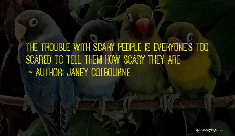 Janey Colbourne Quotes 2096867