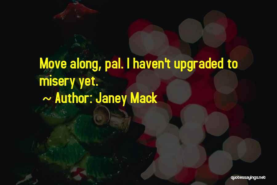 Janey Mack Quotes 822014